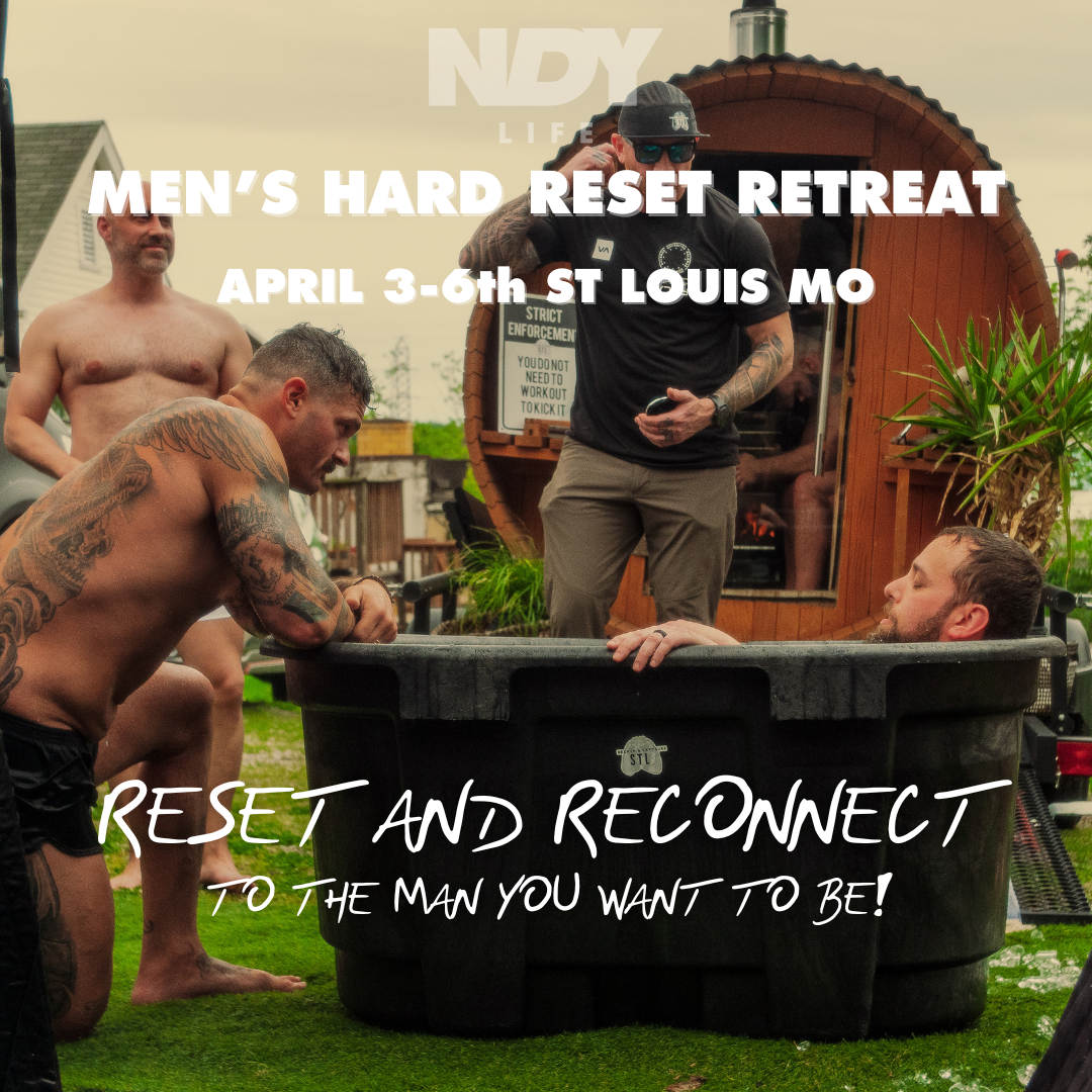 NOT DEAD YET - Men's HARD RESET - APRIL 3-6