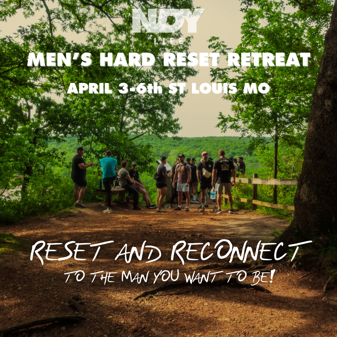 NOT DEAD YET - Men's HARD RESET - APRIL 3-6