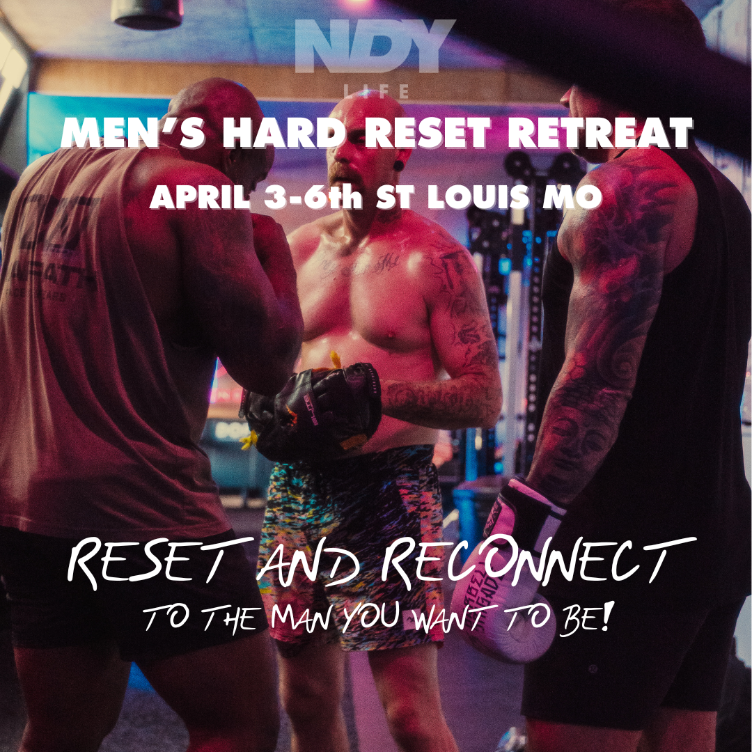 NOT DEAD YET - Men's HARD RESET - APRIL 3-6